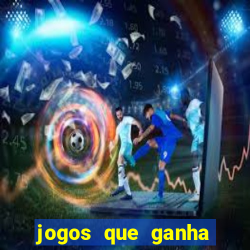 jogos que ganha dinheiro no cadastro