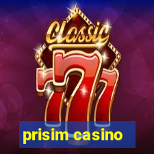 prisim casino