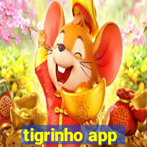 tigrinho app