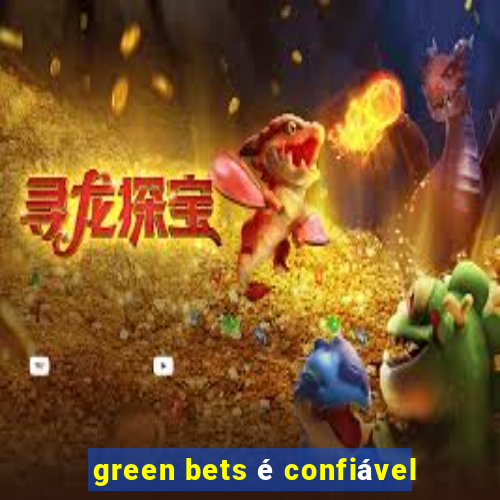 green bets é confiável