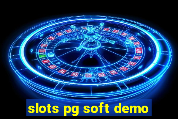 slots pg soft demo