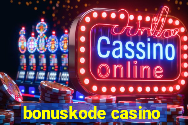 bonuskode casino