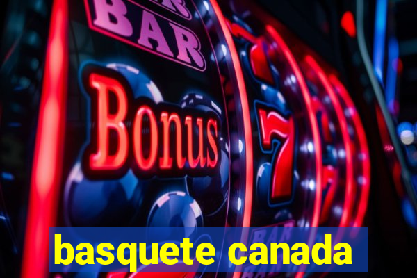 basquete canada