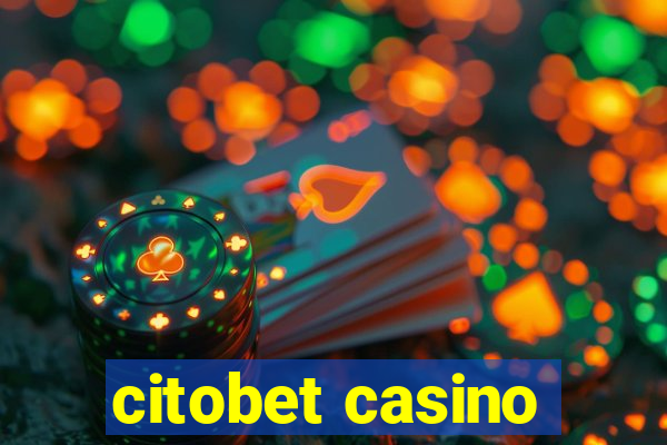 citobet casino