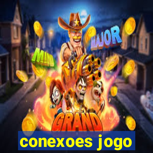 conexoes jogo