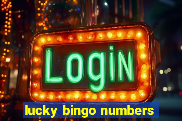 lucky bingo numbers