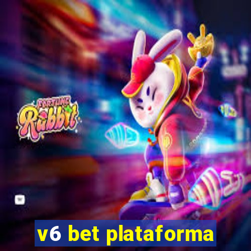 v6 bet plataforma