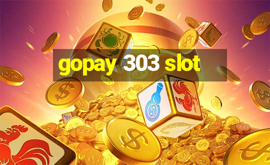 gopay 303 slot