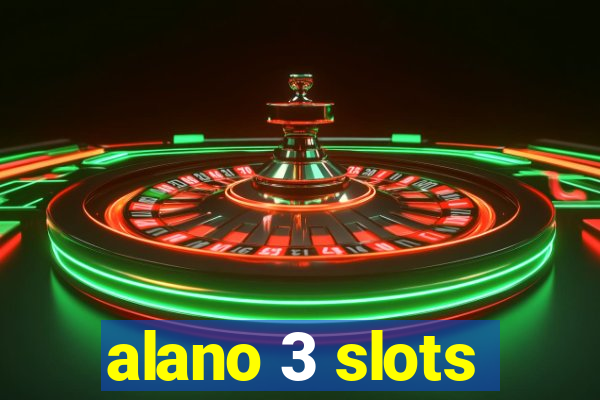 alano 3 slots