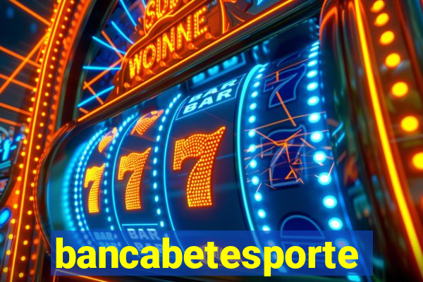 bancabetesporte