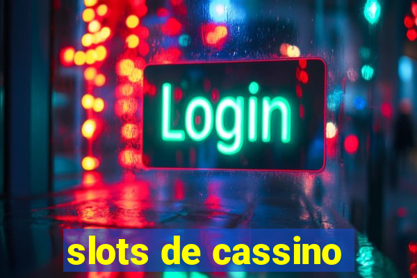 slots de cassino