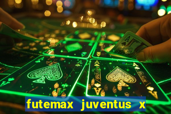 futemax juventus x atletico madrid