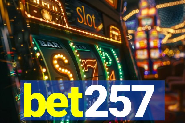 bet257