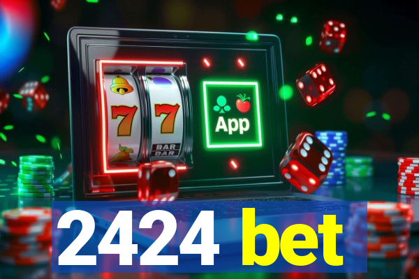 2424 bet