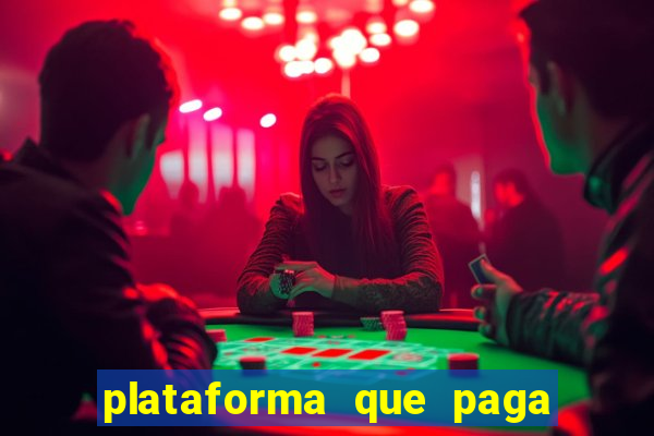 plataforma que paga muito no fortune tiger