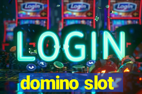 domino slot