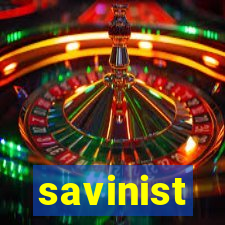 savinist