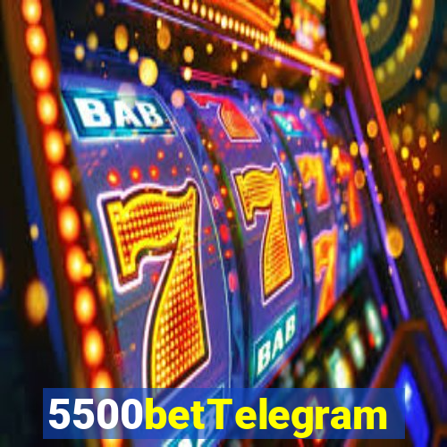 5500betTelegram