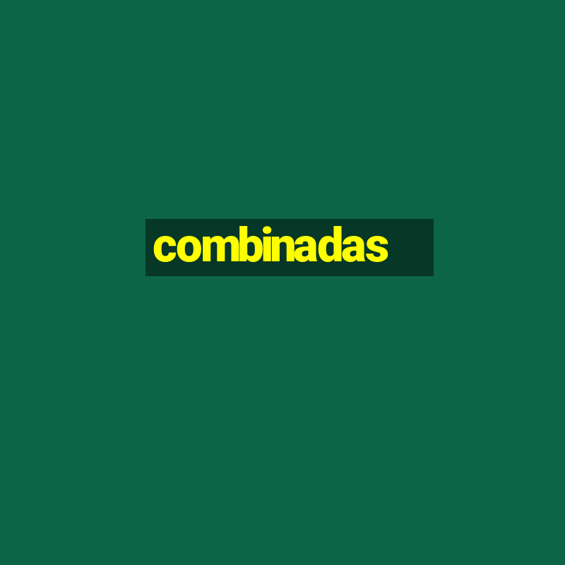 combinadas