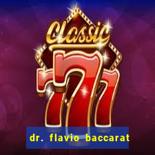 dr. flavio baccarat franco montoro