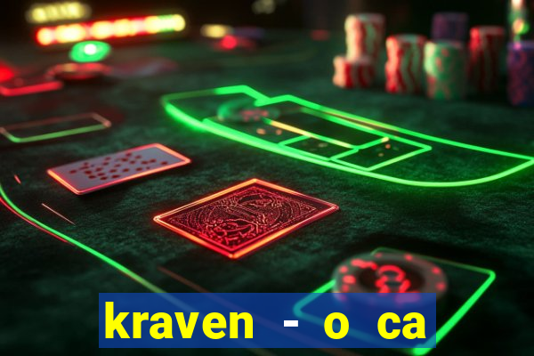 kraven - o ca ador filme completo dublado topflix