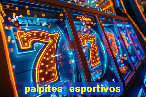 palpites esportivos para hoje