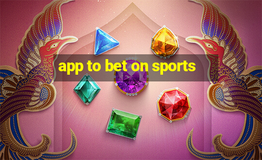 app to bet on sports