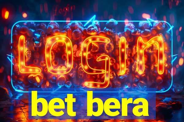 bet bera