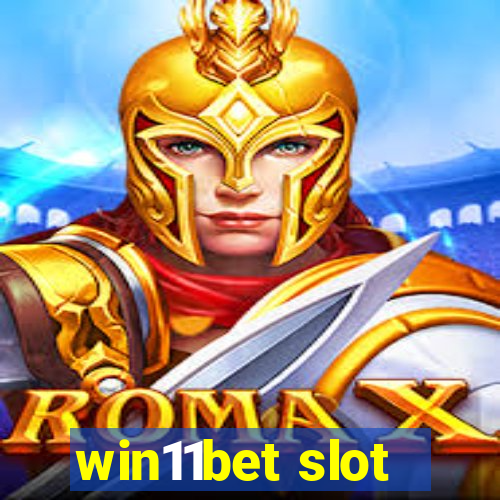 win11bet slot