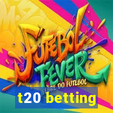 t20 betting