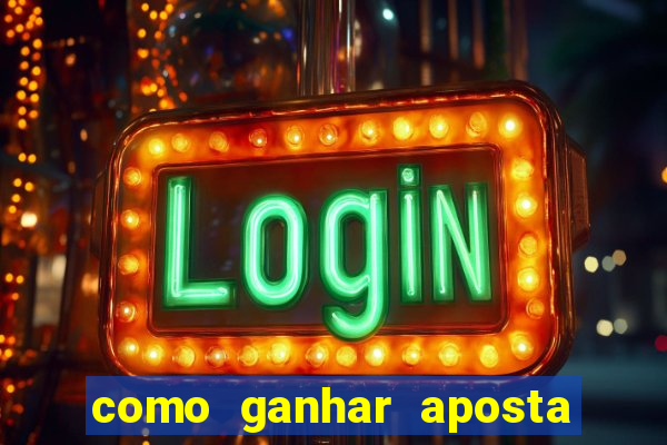 como ganhar aposta gratis betano