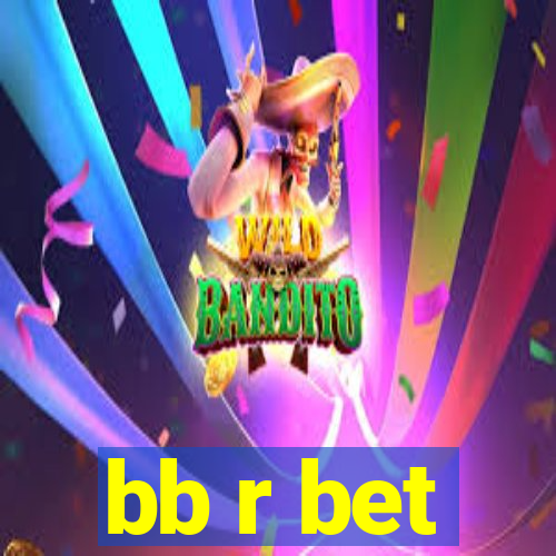 bb r bet