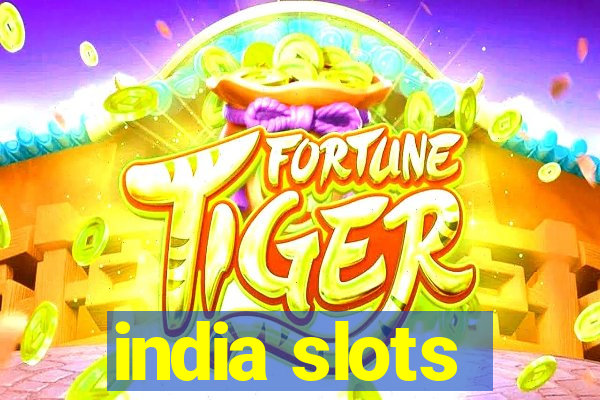 india slots