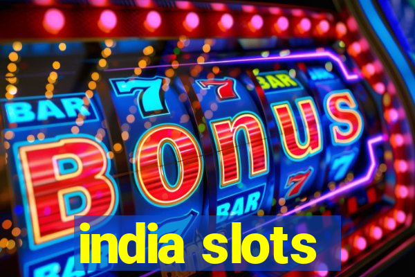 india slots