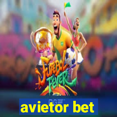 avietor bet