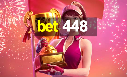 bet 448