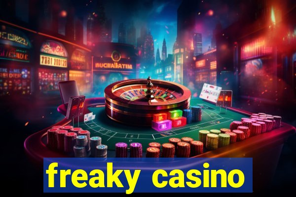 freaky casino