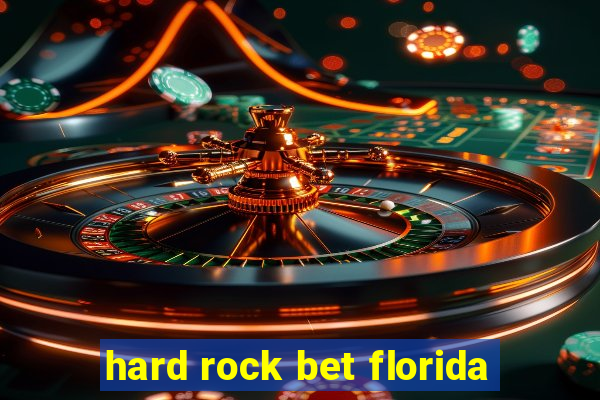 hard rock bet florida