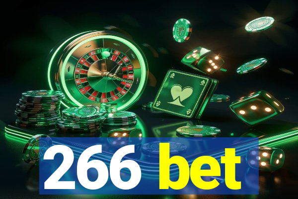 266 bet