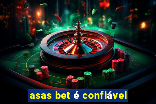 asas bet é confiável