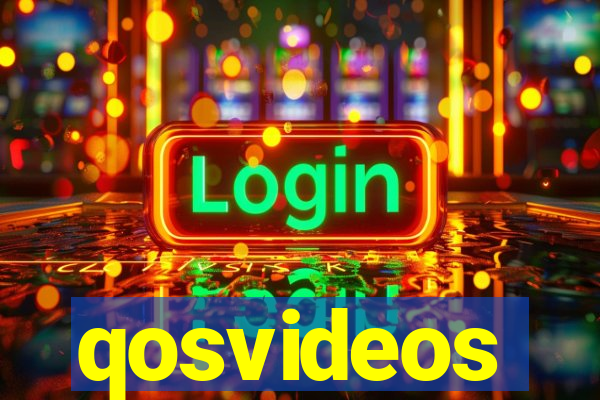 qosvideos