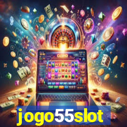 jogo55slot