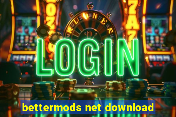 bettermods net download