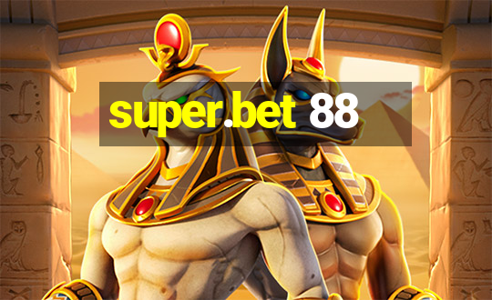 super.bet 88