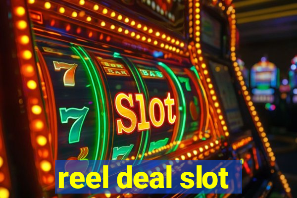 reel deal slot