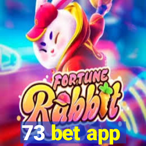 73 bet app