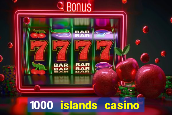 1000 islands casino restaurant menu