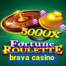 brava casino