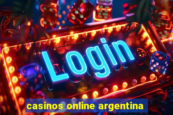 casinos online argentina