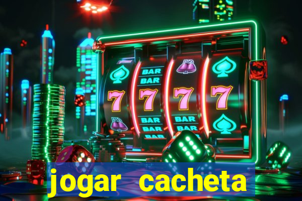 jogar cacheta online valendo dinheiro